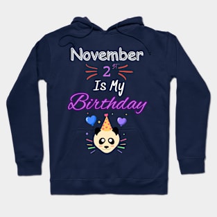 november 2 st is my birthday Hoodie